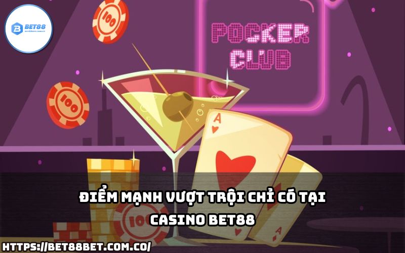 Casino Bet88 ghi điểm với ưu thế vượt trội về dịch vụ, chất lượng game và tỷ lệ cược hấp dẫn.
