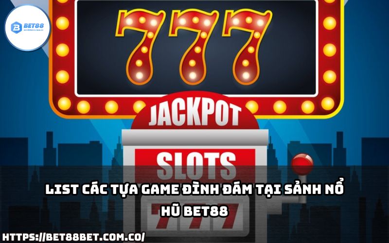 Tổng hợp những tựa game hot nhất tại Nổ Hũ Bet88, nơi anh em thỏa sức thử vận may và săn thưởng.